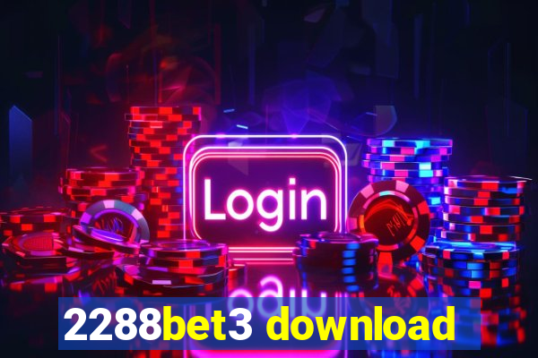 2288bet3 download